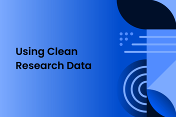 Image featuring Graphical Shapes and text "Using clean research data"