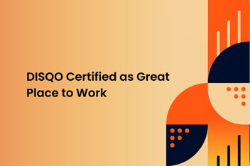 graphical image with shapes and text "DISQO certified as Great Place to Work"