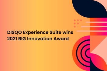 graphical shapes with text "DISQO Experience Suite wins 2021 BIG Innovation Award"