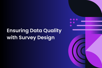 Graphical image with shapes and text "Ensuring data quality with survey design"