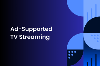 Graphical Image with text "Ad-supported TV streaming"