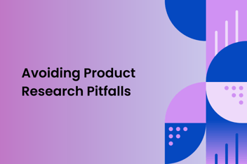 graphical image featuring shapes and text "Avoiding product research pitfalls"