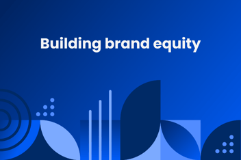 Image of a blue background for a blog about how to build brand equity.